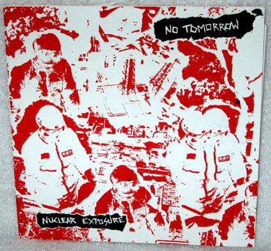 NO TOMORROW "Nuclear Exposure" EP Hand Numbered